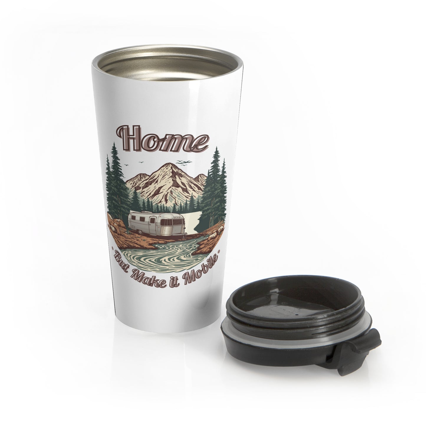 Travel Mug — 'Home But Make It Mobile' Airstream Camper
