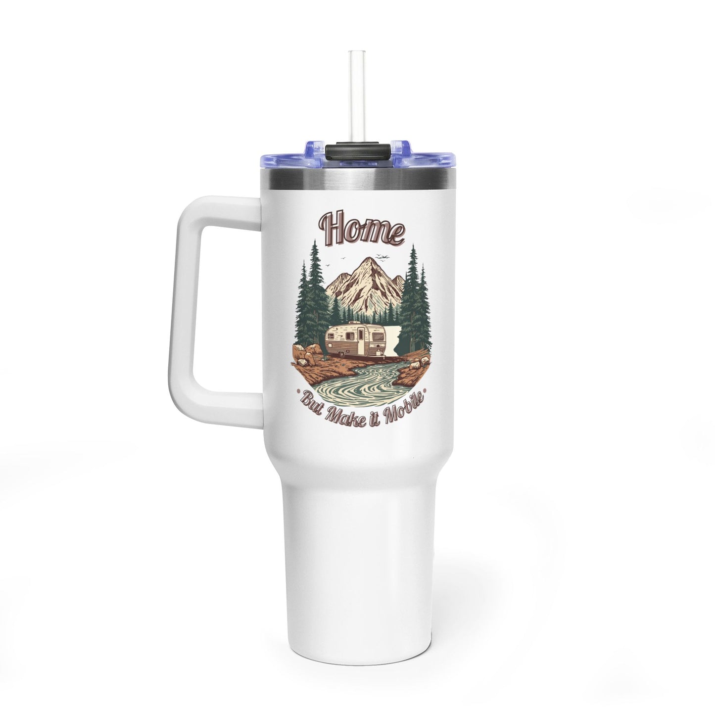 Home But Make It Mobile —  Travel Trailer 40oz Tumbler with Handle & Straw