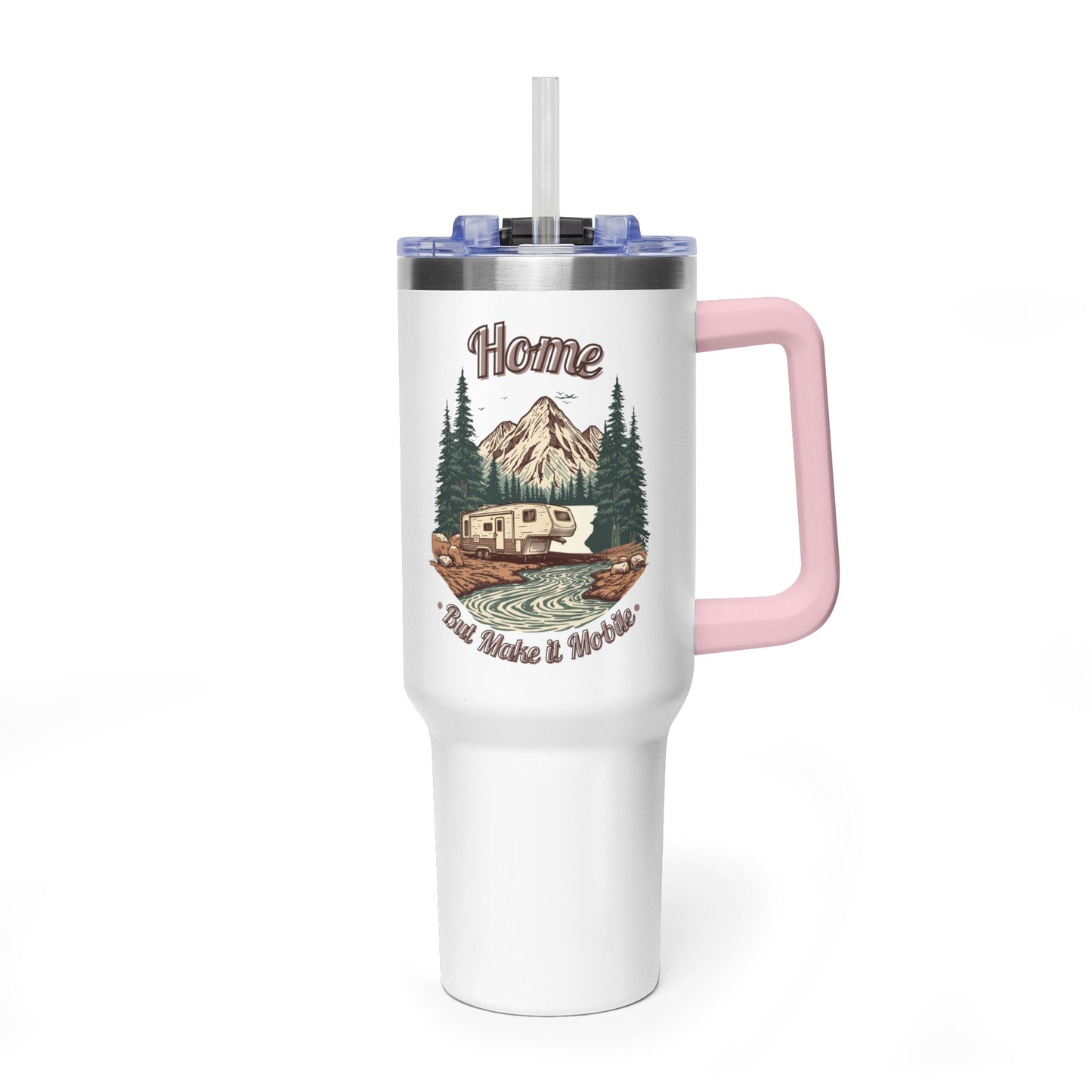 Home But Make It Mobile — 5th Wheel 40oz Tumbler with Handle & Straw