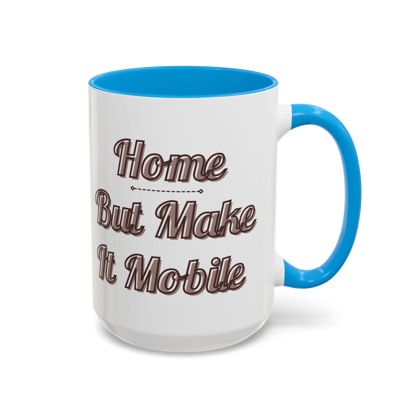 Home But Make It Mobile — Vintage Class A Motorhome Ceramic Mug