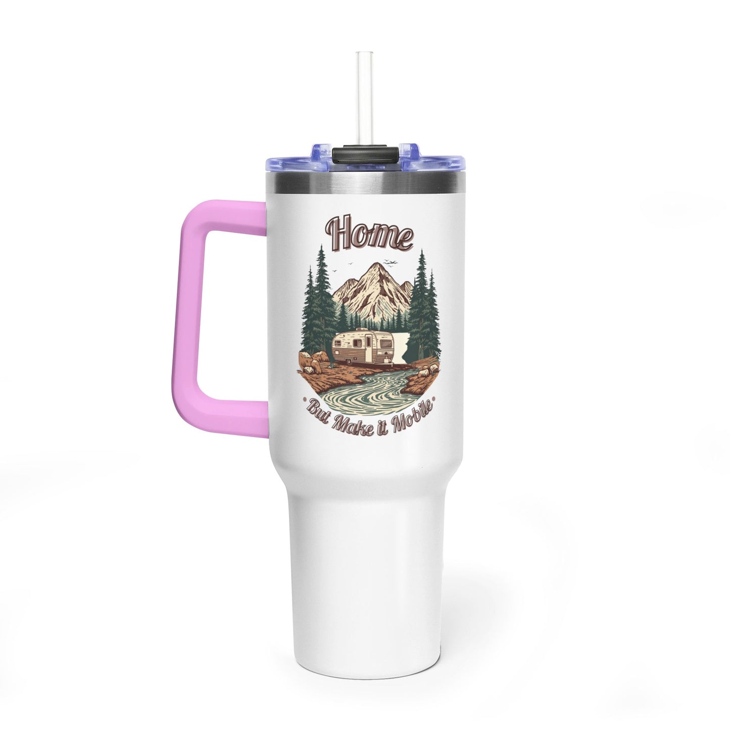 Home But Make It Mobile —  Travel Trailer 40oz Tumbler with Handle & Straw
