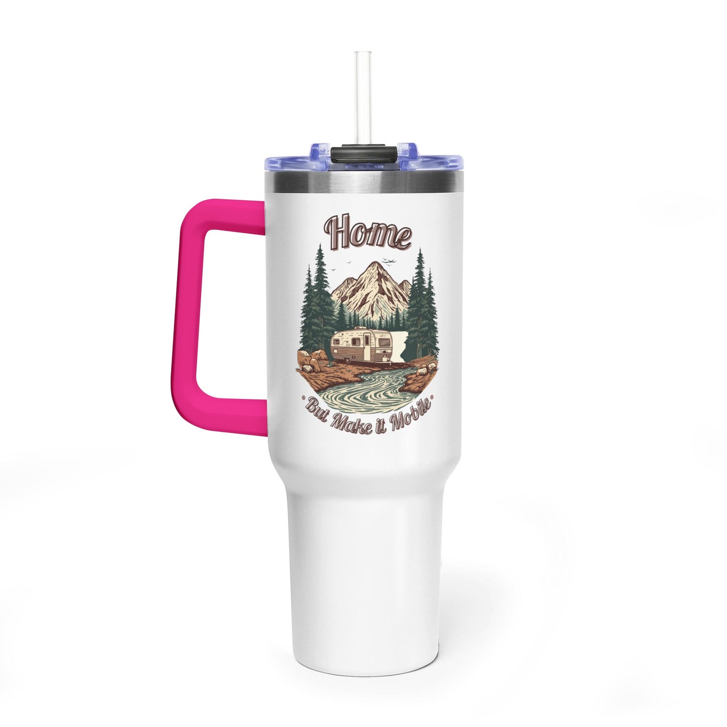 Home But Make It Mobile —  Travel Trailer 40oz Tumbler with Handle & Straw