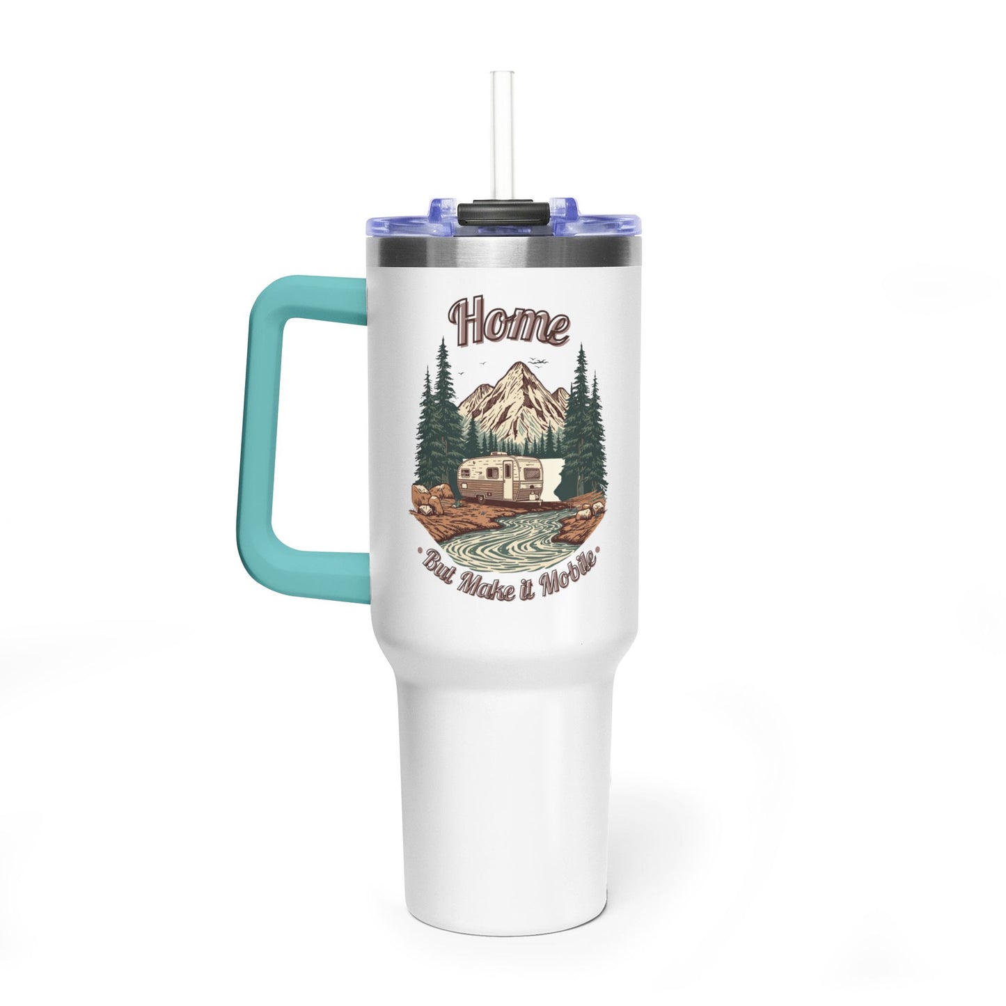 Home But Make It Mobile —  Travel Trailer 40oz Tumbler with Handle & Straw
