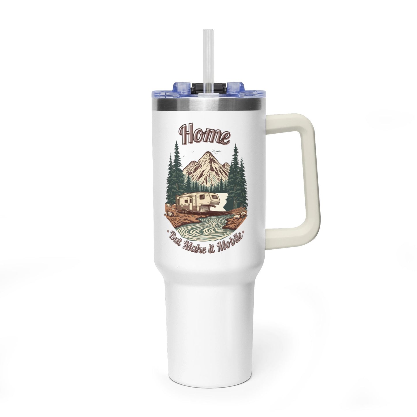 Home But Make It Mobile — 5th Wheel 40oz Tumbler with Handle & Straw
