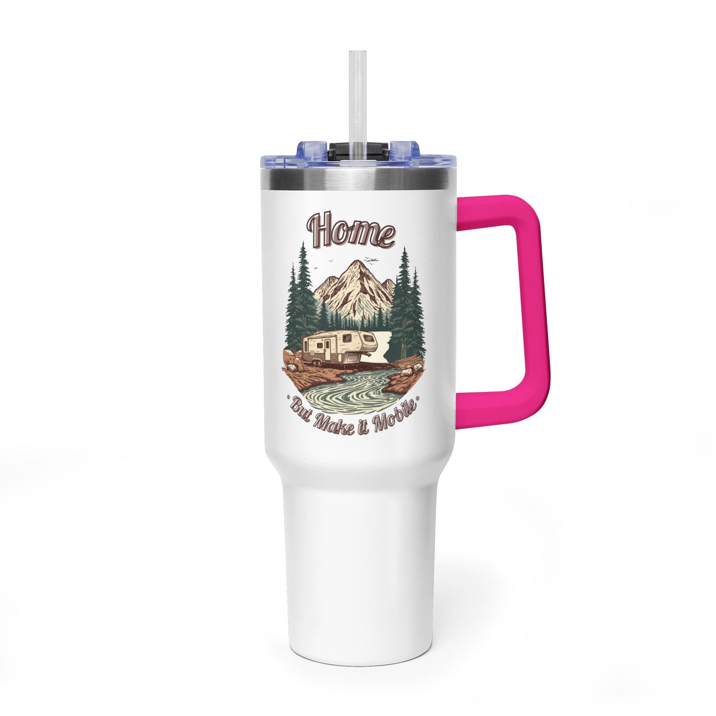 Home But Make It Mobile — 5th Wheel 40oz Tumbler with Handle & Straw