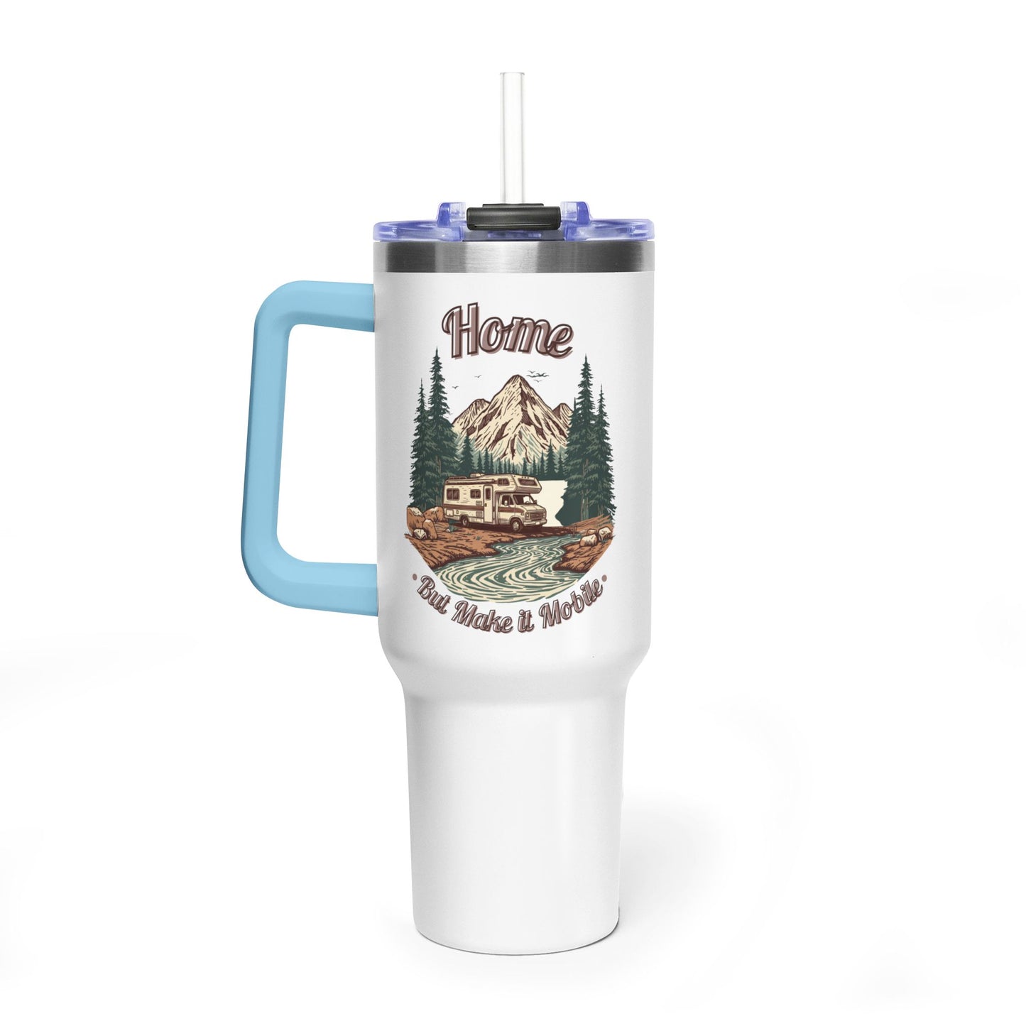 Home But Make It Mobile — Class C Motorhome 40oz Tumbler with Handle & Straw