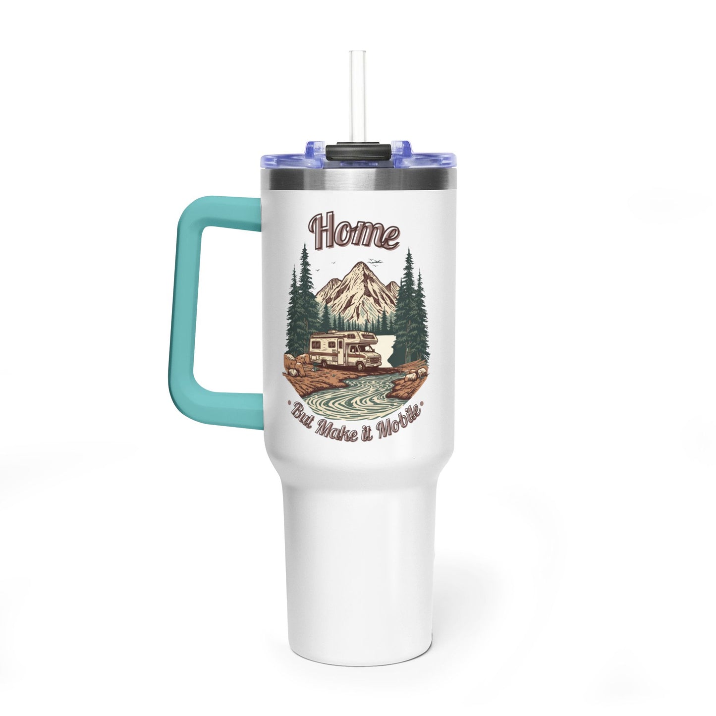 Home But Make It Mobile — Class C Motorhome 40oz Tumbler with Handle & Straw