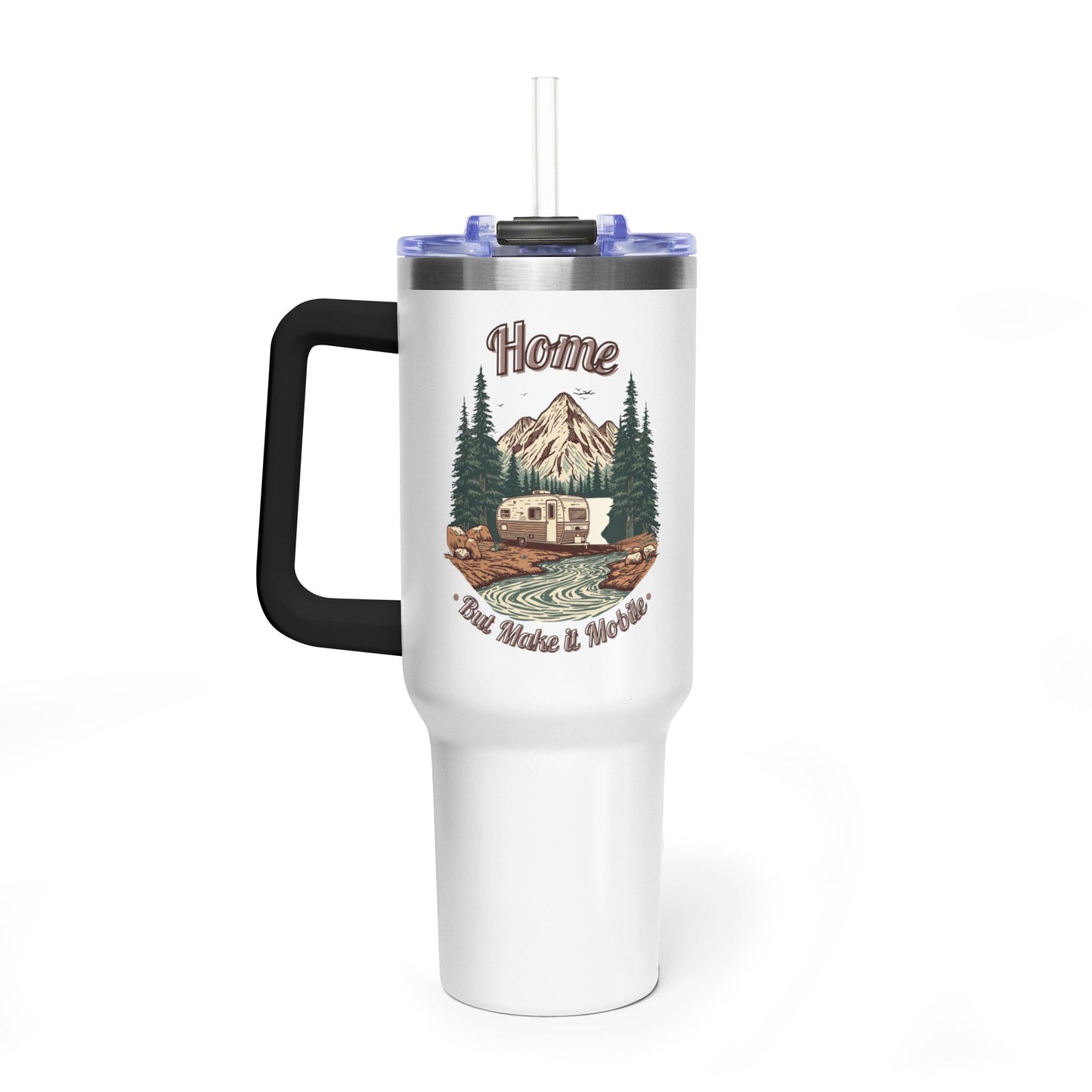 Home But Make It Mobile —  Travel Trailer 40oz Tumbler with Handle & Straw
