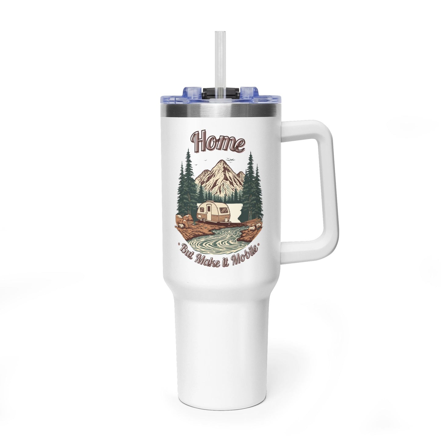 Home But Make It Mobile — Teardrop Camper 40oz Tumbler with Handle & Straw