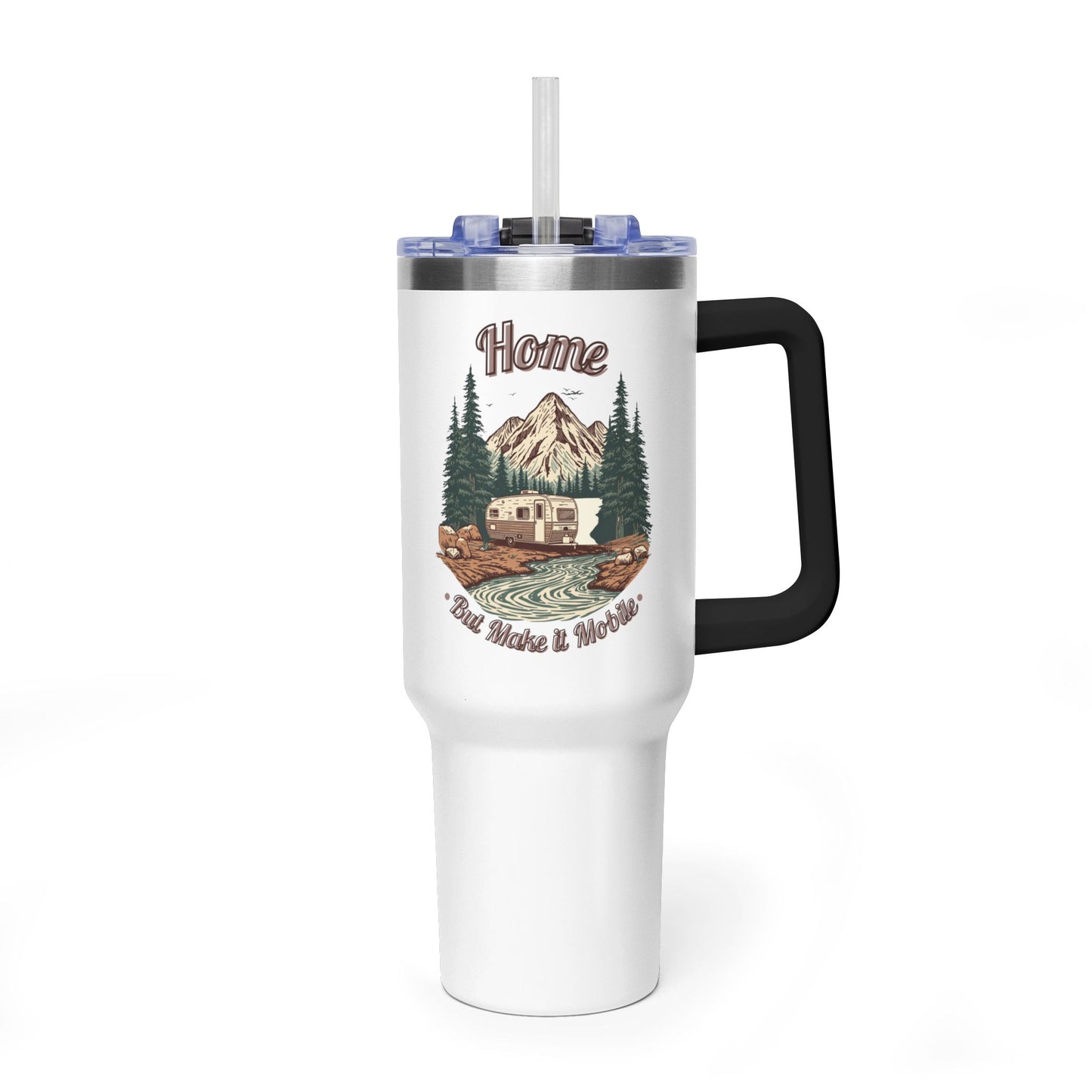 Home But Make It Mobile —  Travel Trailer 40oz Tumbler with Handle & Straw