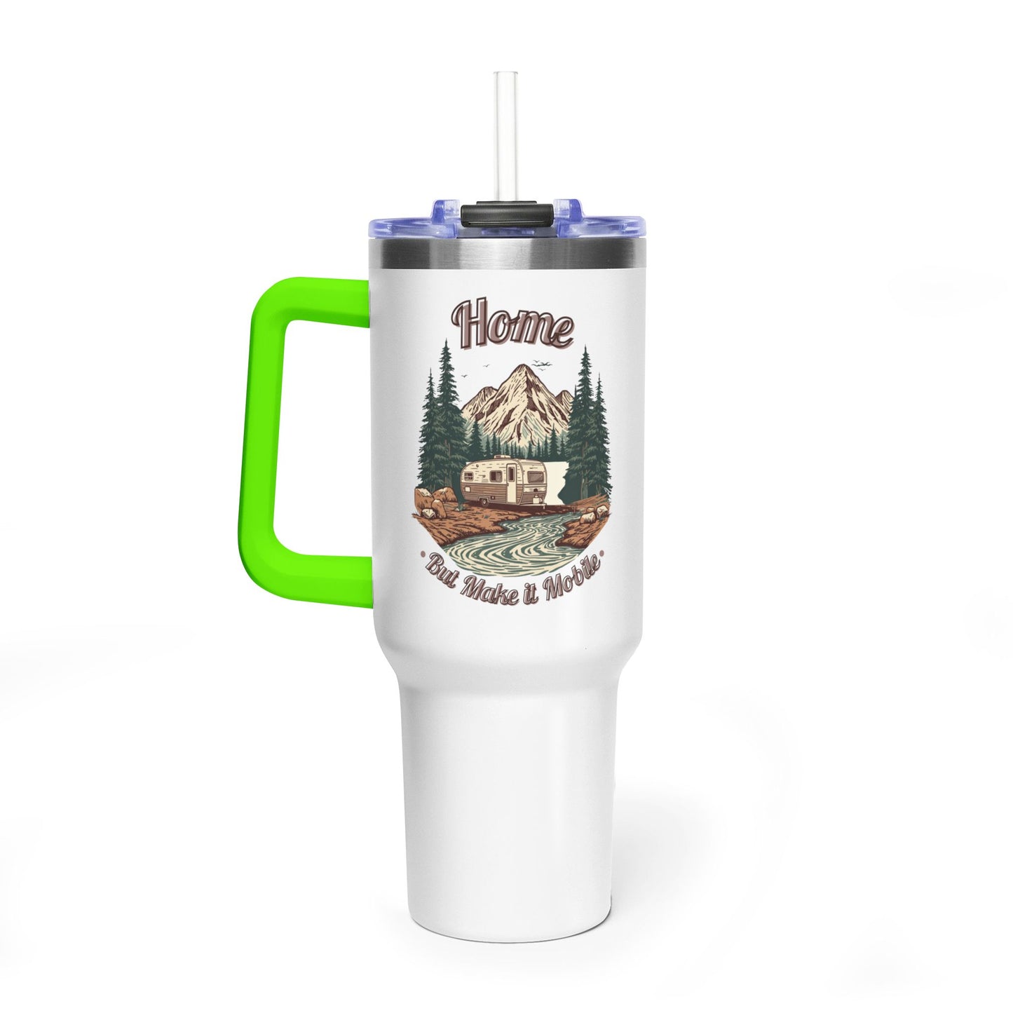 Home But Make It Mobile —  Travel Trailer 40oz Tumbler with Handle & Straw