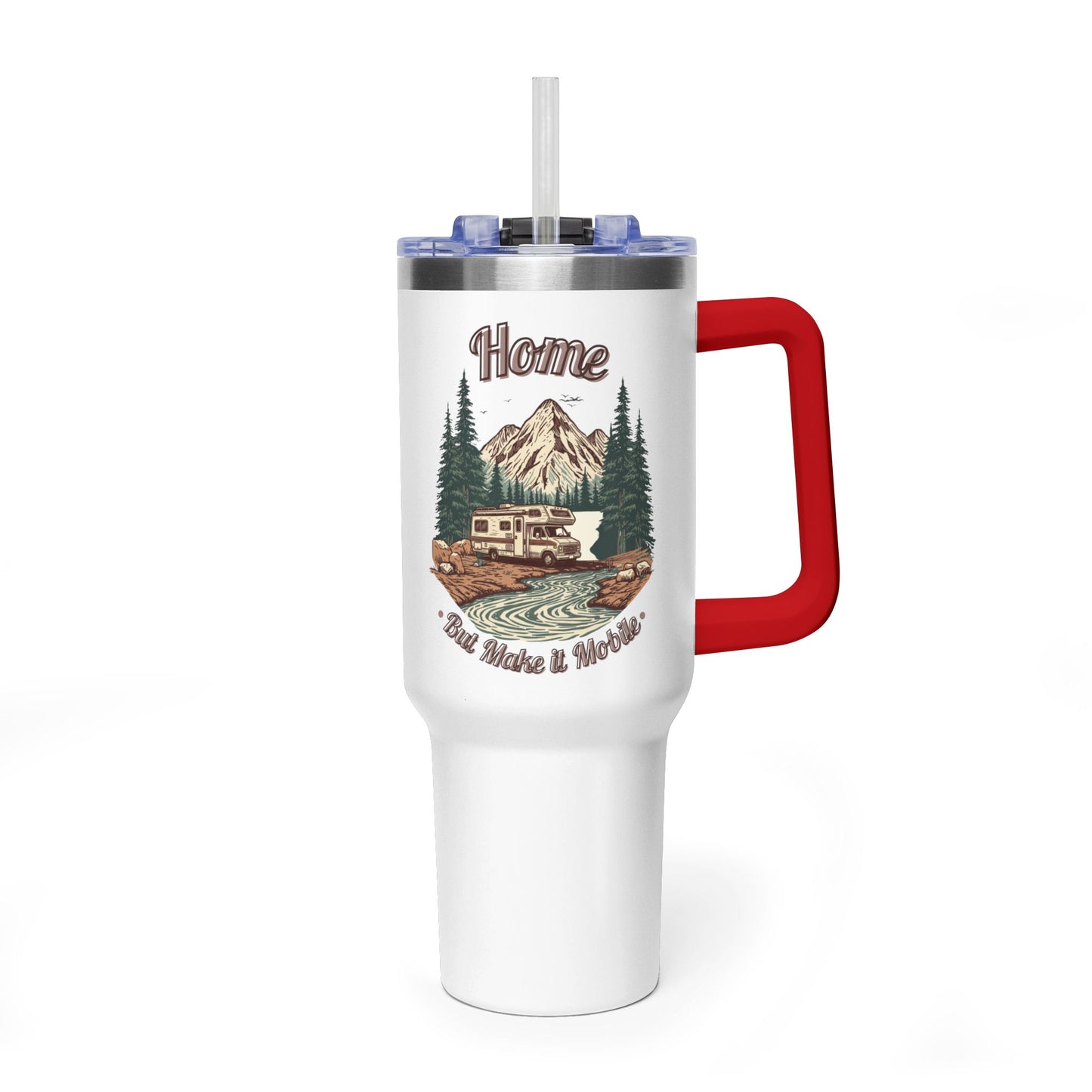 Home But Make It Mobile — Class C Motorhome 40oz Tumbler with Handle & Straw