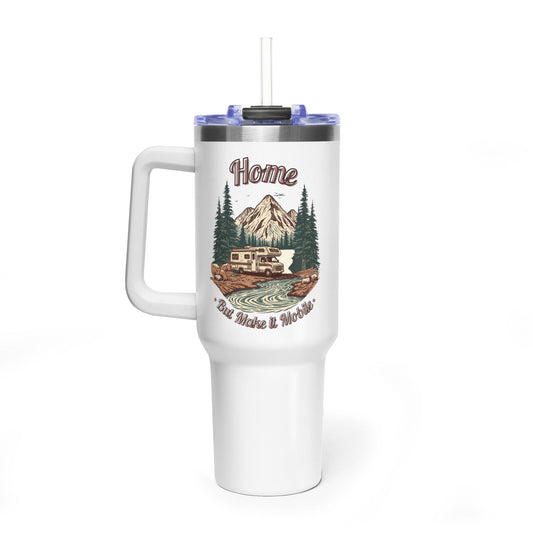 Home But Make It Mobile — Class C Motorhome 40oz Tumbler with Handle & Straw