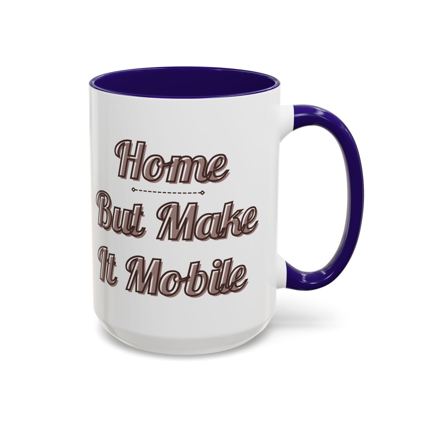 Home But Make It Mobile — Vintage Class A Motorhome Ceramic Mug