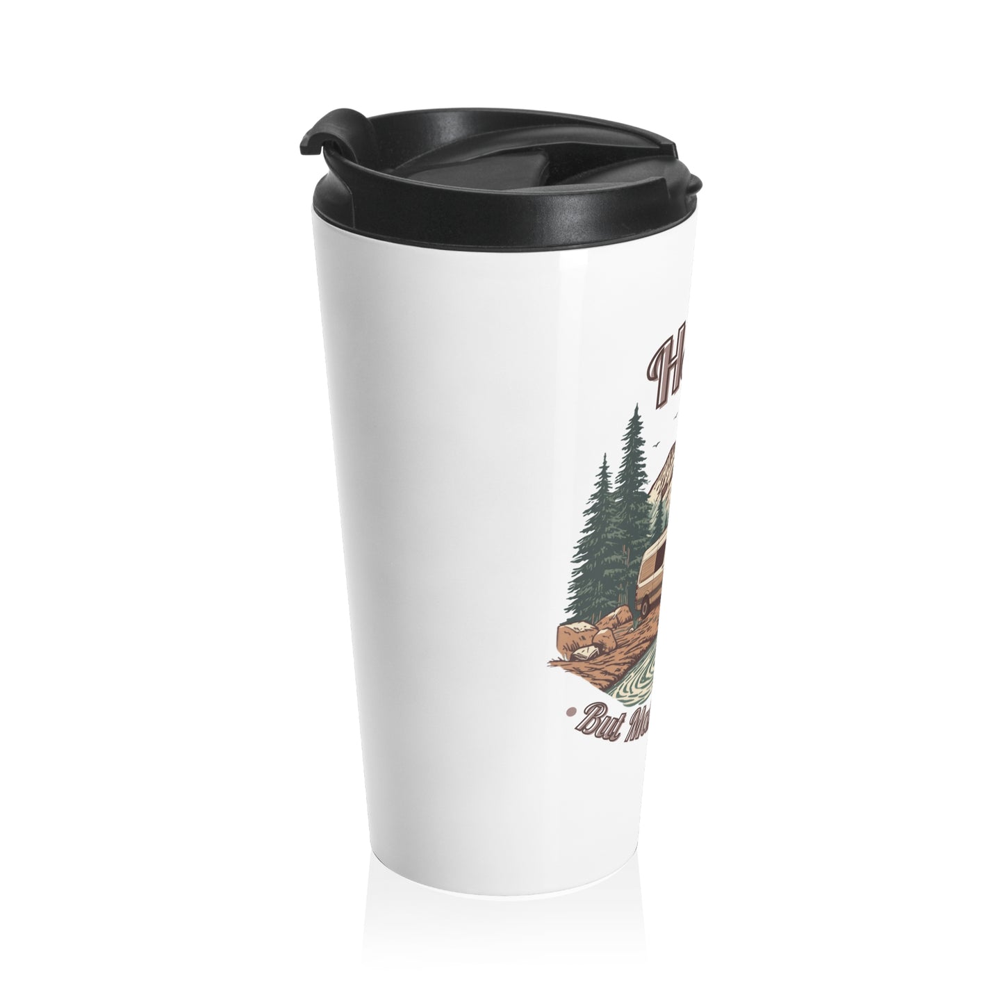 Travel Mug — 'Home But Make It Mobile' – Van Life Stainless Steel Tumbler